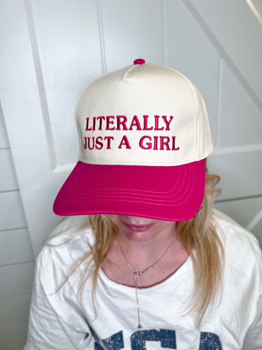 Literally just a girl Embroidered Hat-Southern N Savvy-The Twisted Chandelier